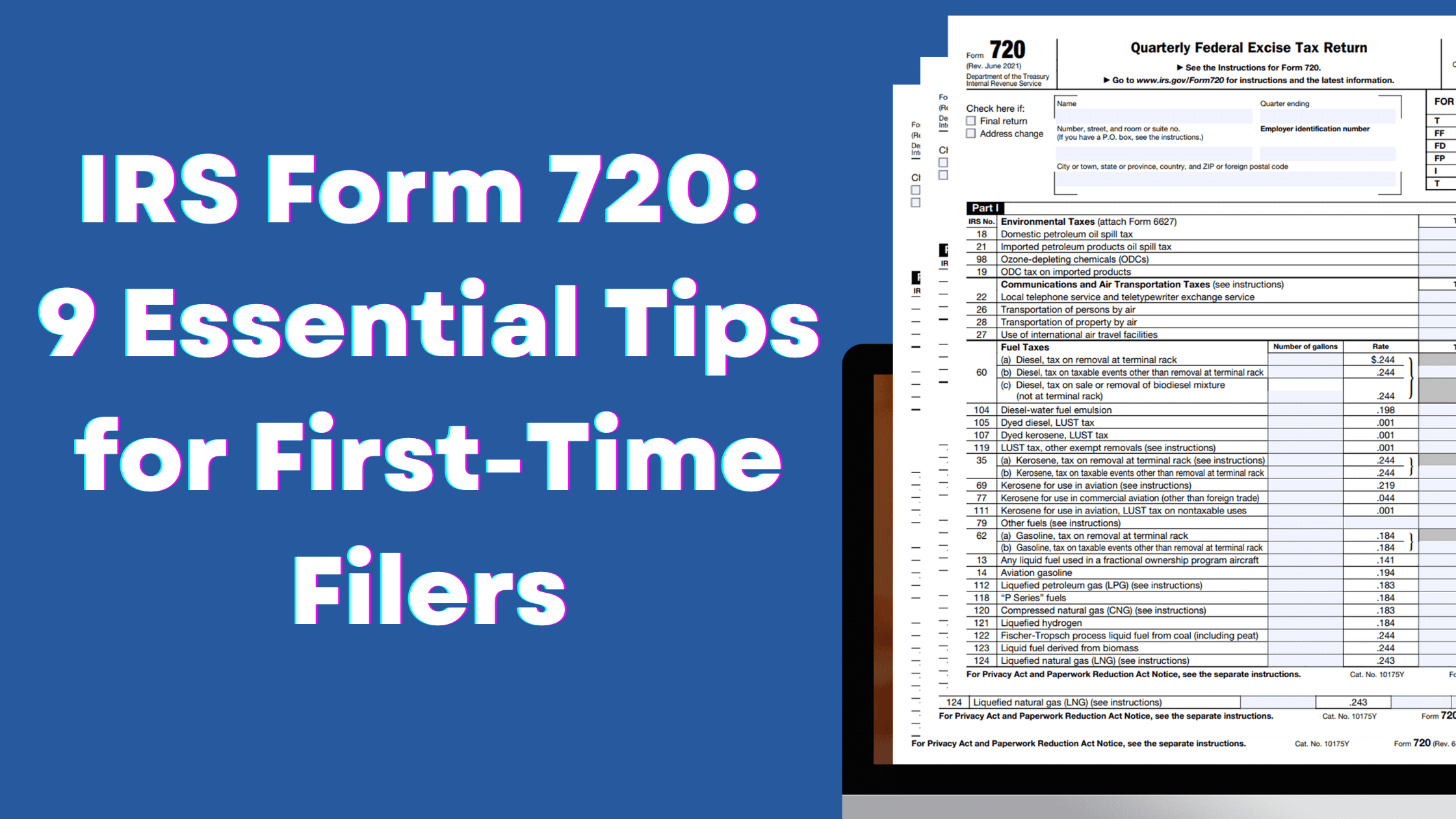 Form 720 Filing 101: First-Timer Success Guide
