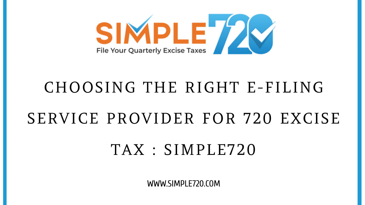 5 Factors while selecting a 720 E-Filing Service Provider 