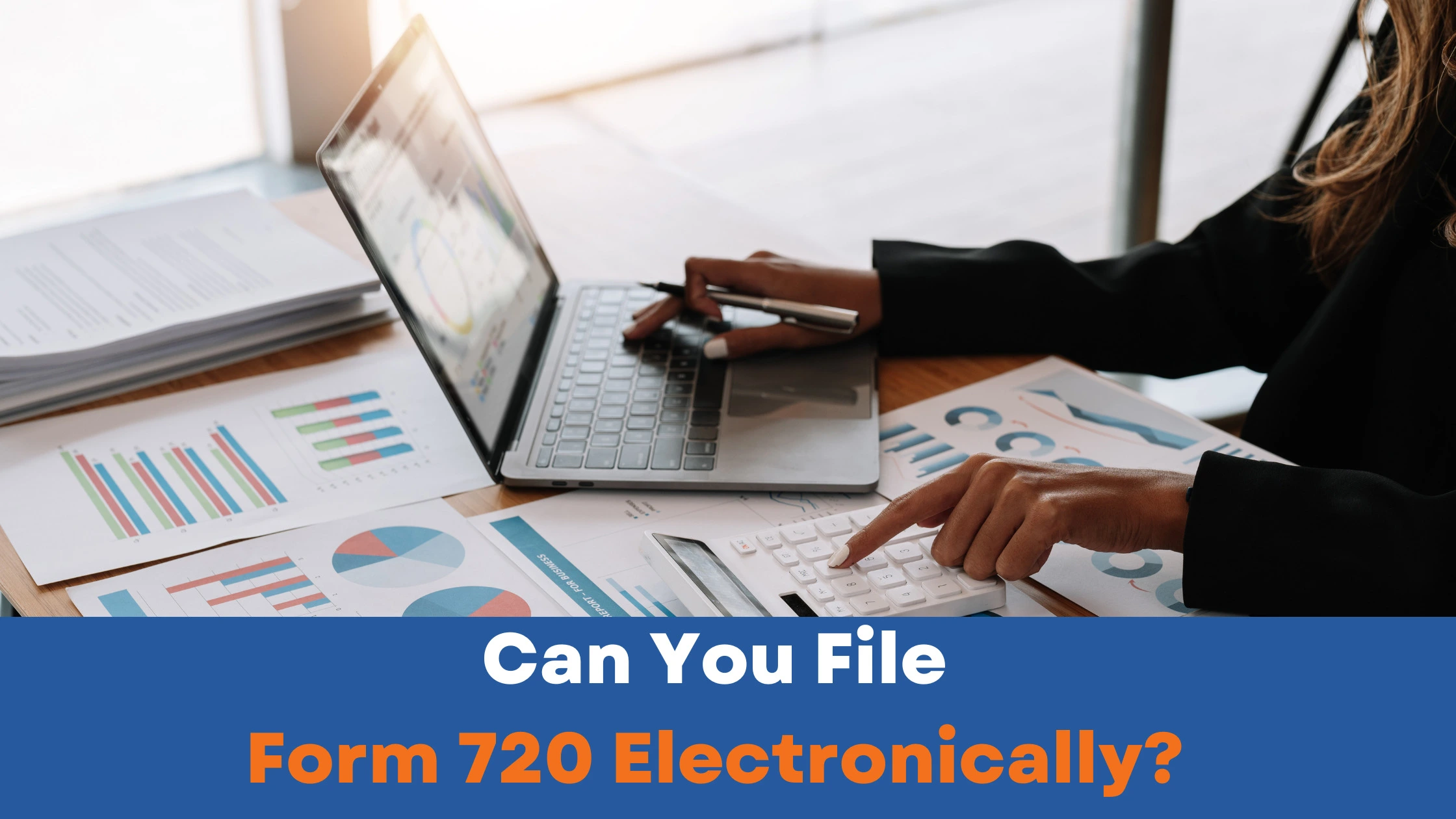 Filing Form 720 Electronically Explained