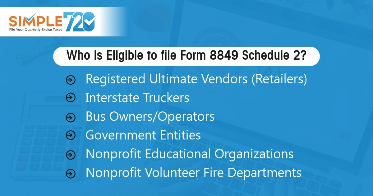 who-is-eligible-for-form-8849